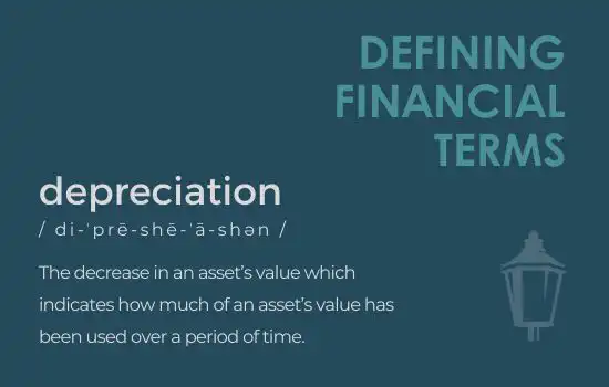 Defining Financial Terms - Depreciation