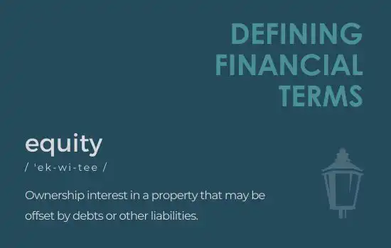 Defining Financial Terms - Equity