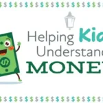 Title Image: "Helping Kids Understand Money" Cartoon illustration of a dollar bill dancing and winking.