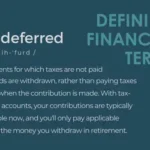 Defining Financial Terms - Tax-Deferred