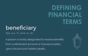 Defining Financial Terms - Beneficiary