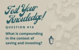 Richland Ave Financial Test Your Knowledge - Question 10