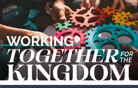 Working Together for the Kingdom