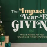 Richland Ave Financial - Blog - The Impact of Year-End Giving - Why It Matters for Your Church and Ministry Partners