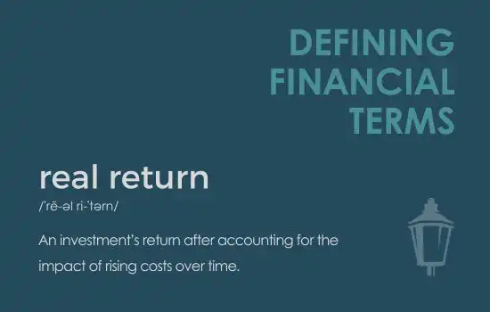 Defining Financial Terms - Real Return