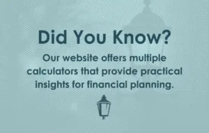 Did you know? Our website offers multiple calculators that provide practical insights for financial planning.