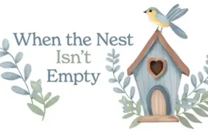 Richland Ave Financial - Blog - When the Nest Isn't Empty