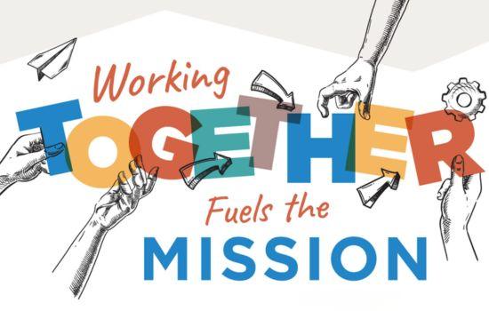 Working Together Fuels the Mission