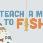 Teach a Man to Fish